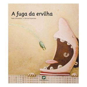 Livro "A fuga da Ervilha"