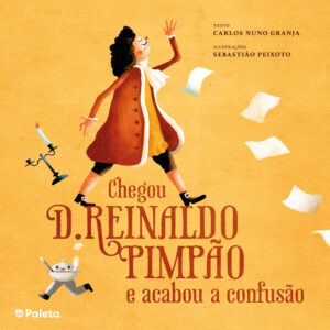 Livro "Chegou D. Reinaldo Pimpão e acabou a confusão"
