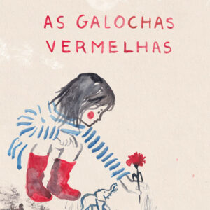 Livro "As Galochas Vermelhas"